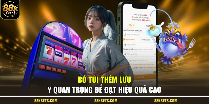 Bỏ túi thêm lưu ý quan trọng để đạt hiệu quả cao