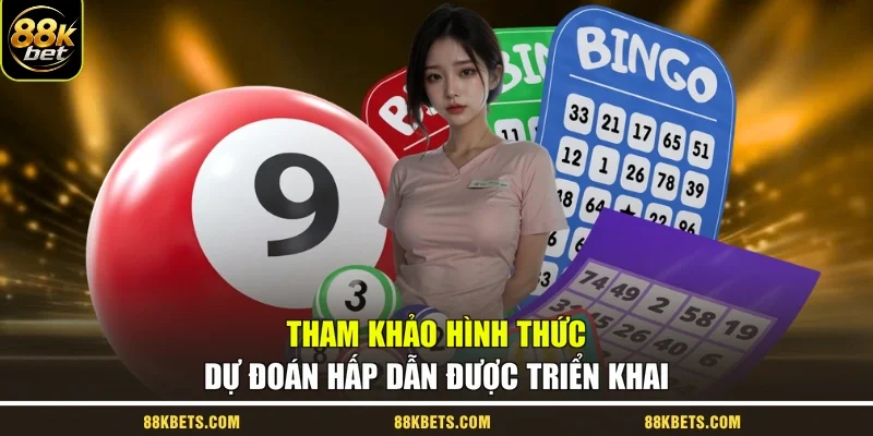 Tham khảo hình thức dự đoán hấp dẫn được triển khai